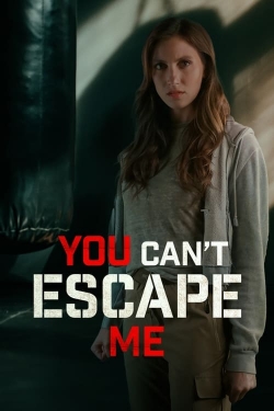 You Can't Escape Me-free