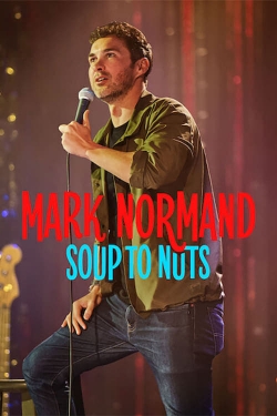 Mark Normand: Soup to Nuts-free
