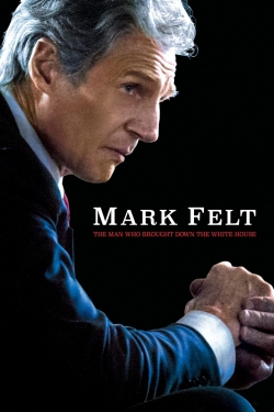 Mark Felt: The Man Who Brought Down the White House-free