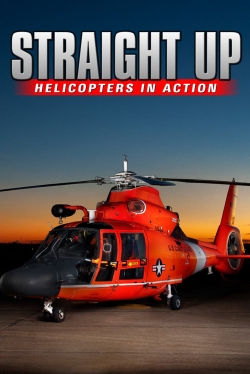 IMAX - Straight Up, Helicopters in Action-free