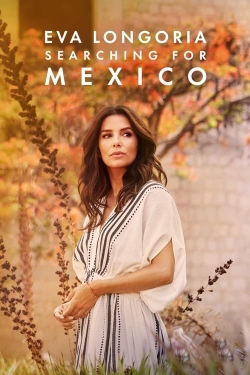 Eva Longoria: Searching for Mexico-free