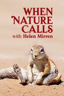 When Nature Calls with Helen Mirren-free