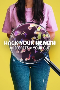Hack Your Health: The Secrets of Your Gut-free