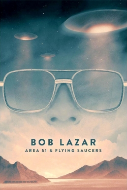 Bob Lazar: Area 51 and Flying Saucers-free