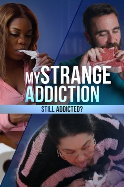 My Strange Addiction: Still Addicted?-free