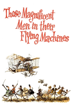 Those Magnificent Men in Their Flying Machines or How I Flew from London to Paris in 25 hours 11 minutes-free