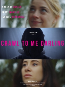 Crawl to Me Darling-free