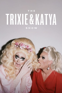 The Trixie & Katya Show-free