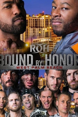 ROH Bound by Honor - West Palm Beach, FL-free