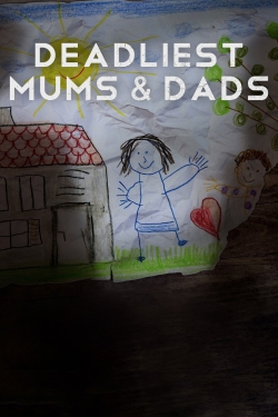Deadliest Mums & Dads-free