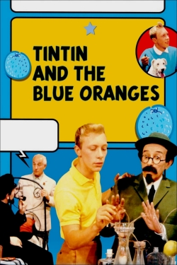 Tintin and the Blue Oranges-free