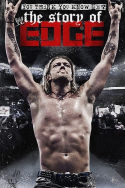 WWE: You Think You Know Me? The Story of Edge-free