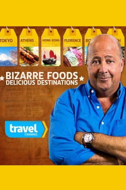 Bizarre Foods: Delicious Destinations-free