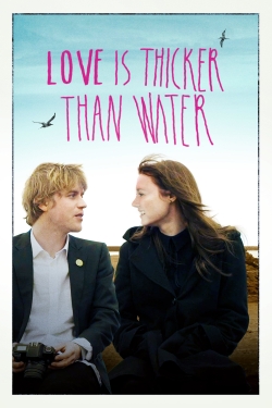 Love Is Thicker Than Water-free