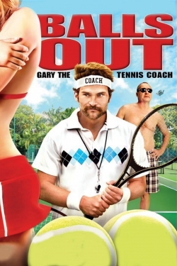 Balls Out: Gary the Tennis Coach-free