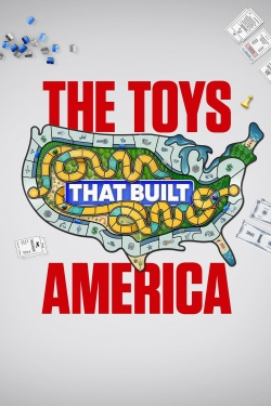 The Toys That Built America-free