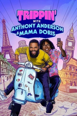 Trippin' with Anthony Anderson and Mama Doris-free