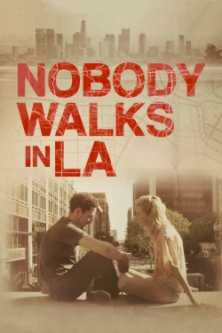 Nobody Walks in L.A.-free