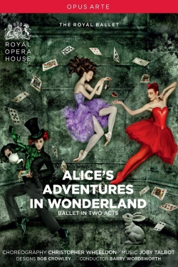 Alice's Adventures in Wonderland (Royal Opera House)-free
