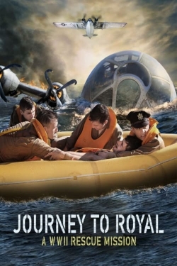 Journey to Royal: A WWII Rescue Mission-free