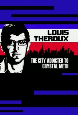 Louis Theroux: The City Addicted to Crystal Meth-free