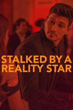 Stalked by a Reality Star-free