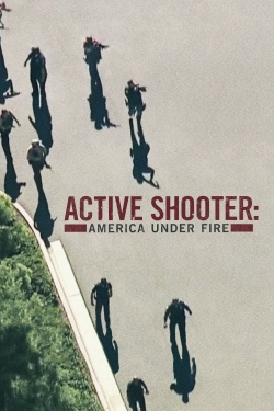 Active Shooter: America Under Fire-free