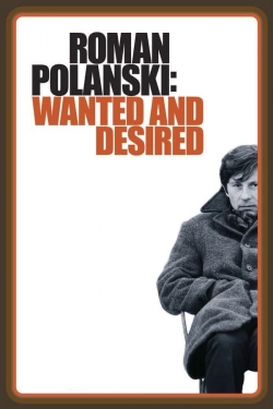 Roman Polanski: Wanted and Desired-free