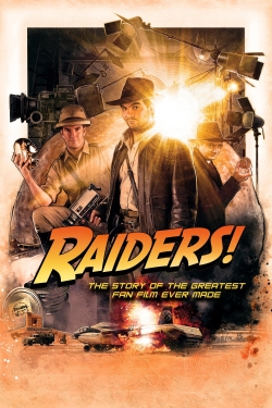 Raiders!: The Story of the Greatest Fan Film Ever Made-free