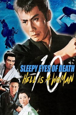 Sleepy Eyes of Death 10: Hell Is a Woman-free