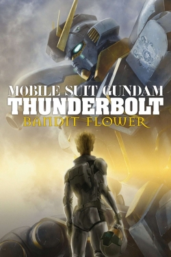 Mobile Suit Gundam Thunderbolt: Bandit Flower-free