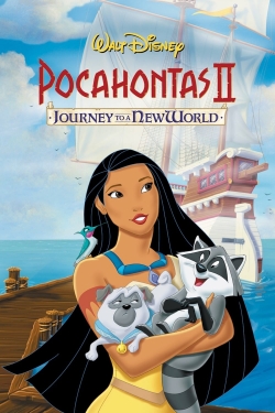 Pocahontas II: Journey to a New World-free