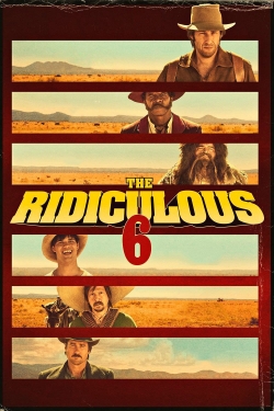 The Ridiculous 6-free