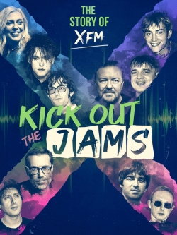 Kick Out the Jams: The Story of XFM-free