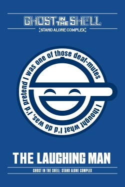 Ghost in the Shell: Stand Alone Complex - The Laughing Man-free