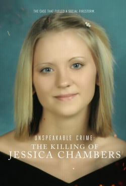 Unspeakable Crime: The Killing of Jessica Chambers-free