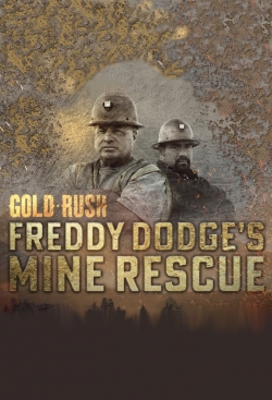 Gold Rush: Freddy Dodge's Mine Rescue-free
