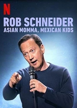 Rob Schneider: Asian Momma, Mexican Kids-free