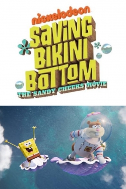 Saving Bikini Bottom: The Sandy Cheeks Movie-free