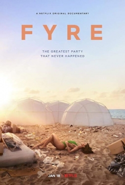 FYRE: The Greatest Party That Never Happened-free