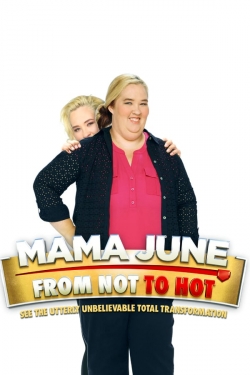 Mama June: From Not to Hot-free