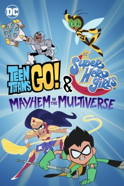 Teen Titans Go! & DC Super Hero Girls: Mayhem in the Multiverse-free