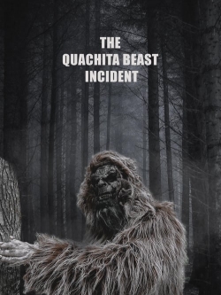 The Quachita Beast Incident-free