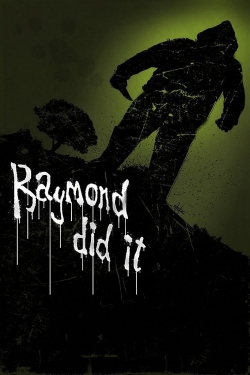 Raymond Did It-free