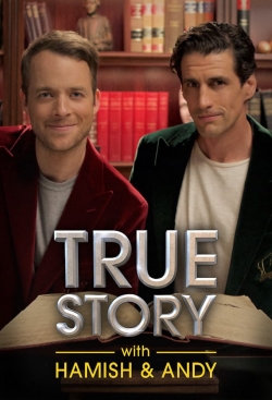 True Story with Hamish & Andy-free