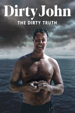 Dirty John, The Dirty Truth-free