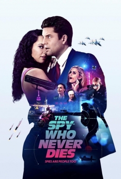 The Spy Who Never Dies-free