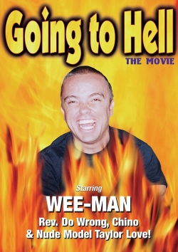 Going to Hell: The Movie-free