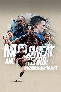 Mud, Sweat and Tears: Premiership Rugby-free