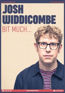 Josh Widdicombe: Bit Much...-free